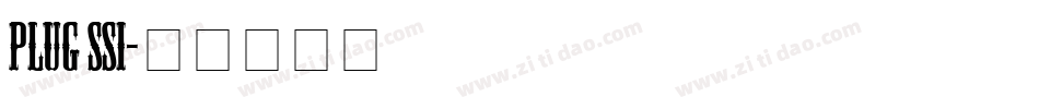 Plug SSi字体转换